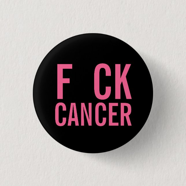 F CK  CANCER 3 CM ROUND BADGE (Front)