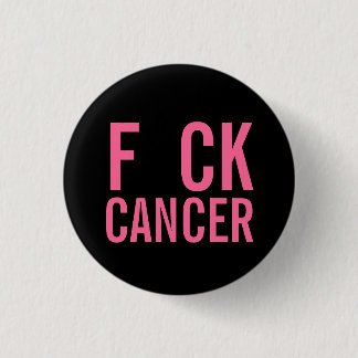 F CK CANCER 3 CM ROUND BADGE