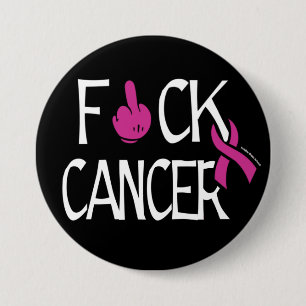 F#CK CANCER...Breast Cancer 7.5 Cm Round Badge