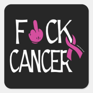 F#CK CANCER...Breast Cancer Square Sticker