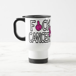 F#CK CANCER...Breast Cancer Travel Mug