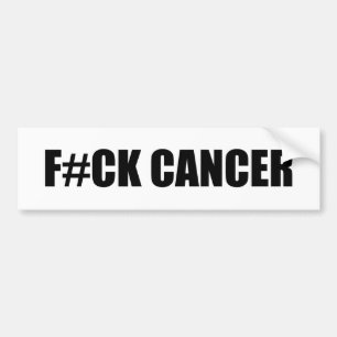 F#CK CANCER BUMPER STICKER