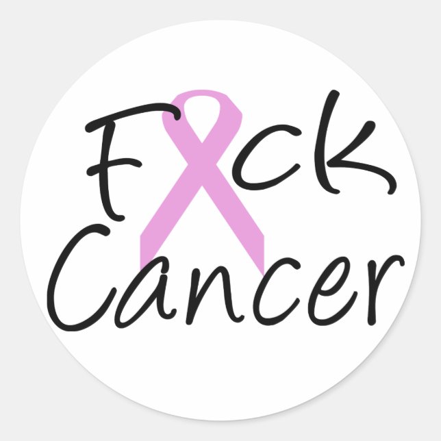 F*CK Cancer Classic Round Sticker (Front)