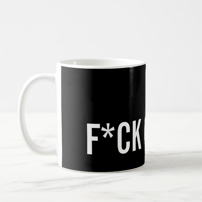 F*ck cancer coffee mug (Left)