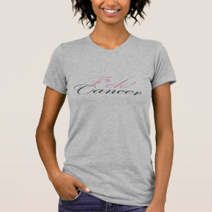 F*ck! Cancer (cursive ver) T-Shirt