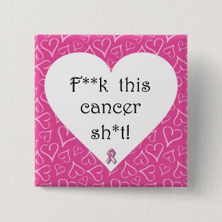 F*ck Cancer Pin