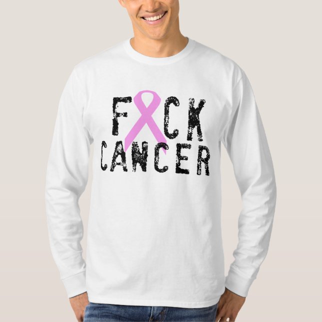 F*CK Cancer T-Shirt (Front)