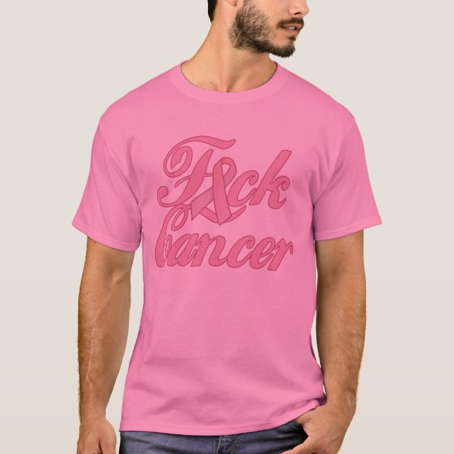F*ck Cancer T-Shirt (Front)
