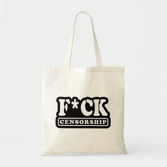F*CK CENSORSHIP TOTE BAG (Front)