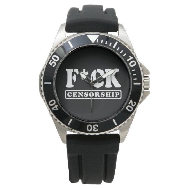 F*CK CENSORSHIP WATCH (Front)