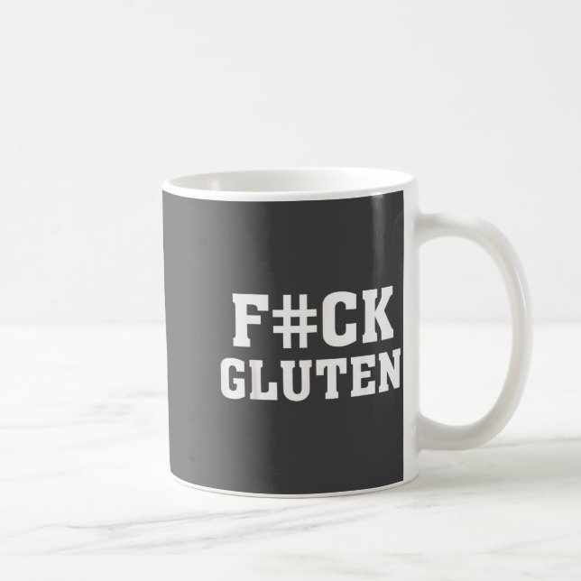 F#ck Gluten - For - Funny Gluten Quote Saying  Coffee Mug (Right)