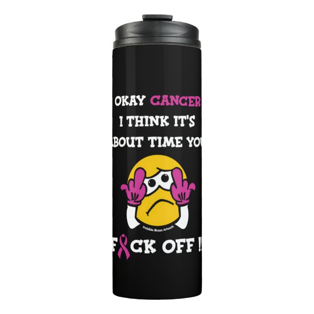F#CK OFF...Breast Cancer Thermal Tumbler (Front)