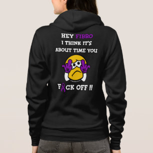 F#CK OFF...Fibro Hoodie