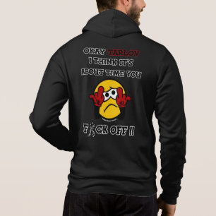 F#CK OFF...Tarlov Cyst Hoodie