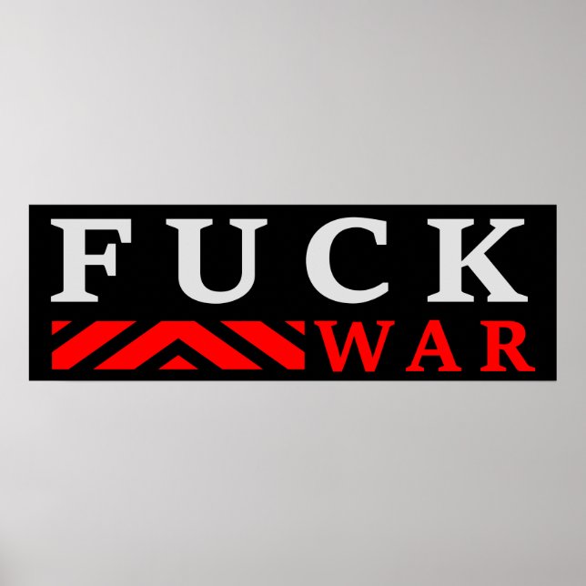 F@ck war no war poster (Front)