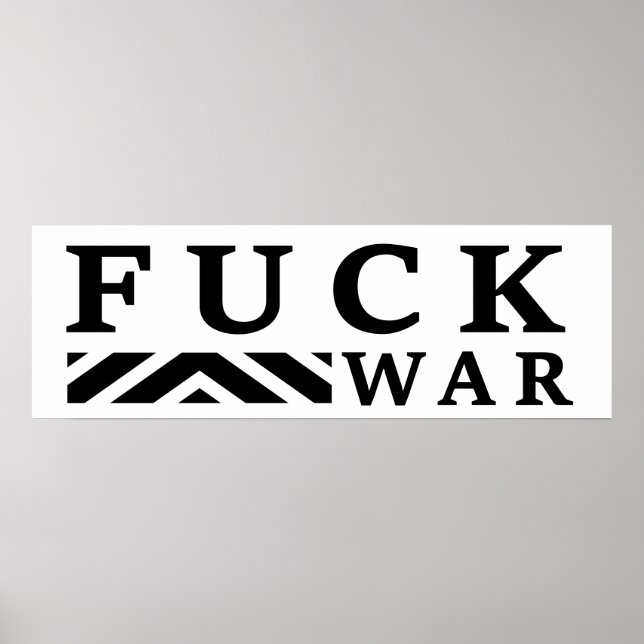 F@ck war no war poster (Front)
