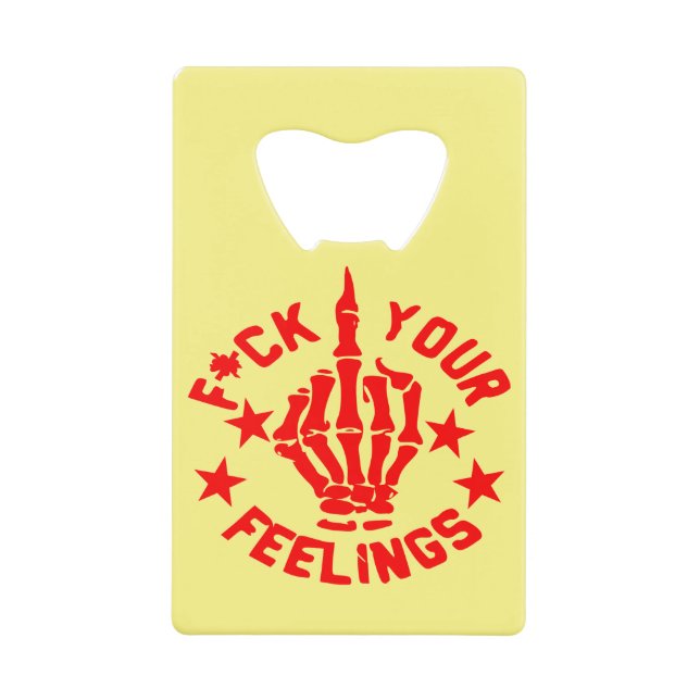 F*CK Your Feelings  #USAPatriotGraphics  © (Front)