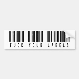 F*ck Your Labels