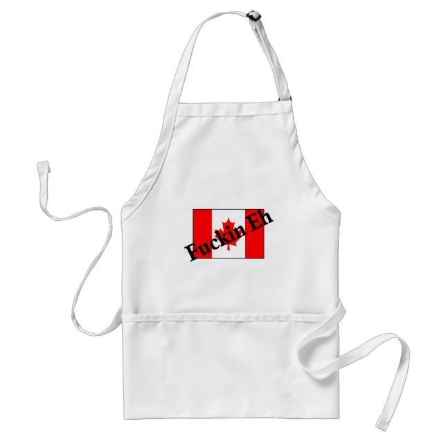 F*ckin Eh (Canadian Flag) Standard Apron (Front)
