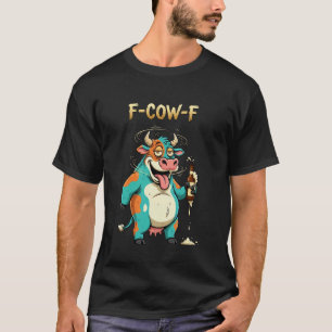 F-Cow-F Funny Cow Cartoon Beer Pun Drunk Tipsy Par T-Shirt