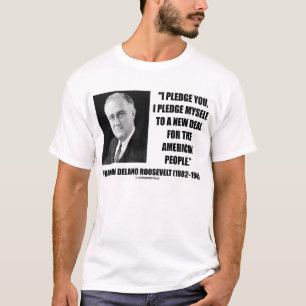 F.D.R. New Deal For The American People T-Shirt