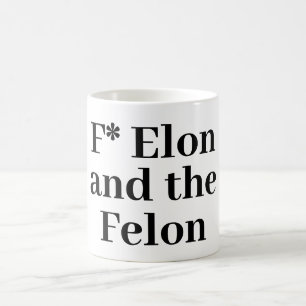 F* Elon Coffee Mug