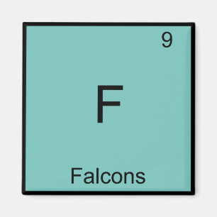 F - Falcons Funny Element Chemistry Symbol T-Shirt Magnet