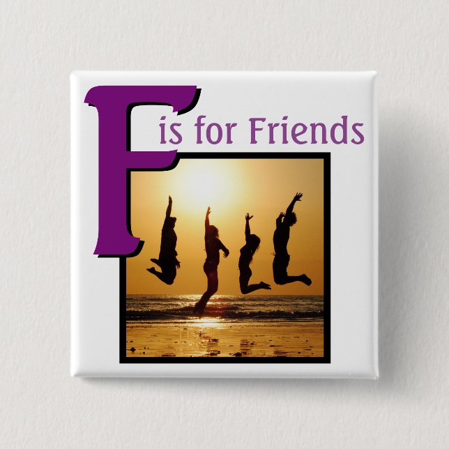 F for Friends 15 Cm Square Badge (Front)