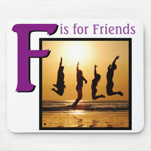 F for Friends Mouse Mat (Front)