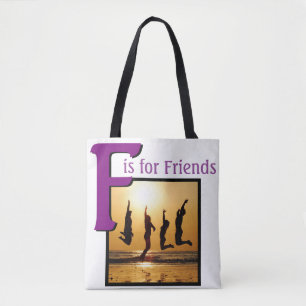 F for Friends Tote Bag