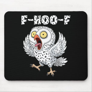 F-hoo-f Owl Meme – Funny Screaming Owl Bird Meme G Mouse Mat