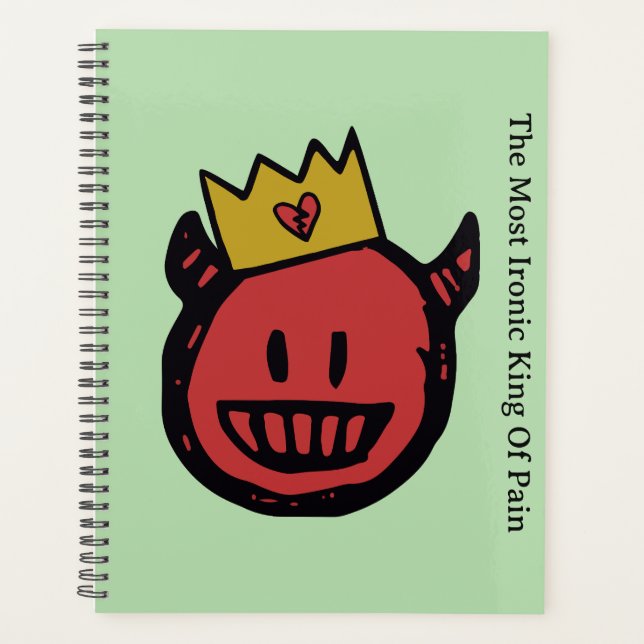 F.I.O. “The Most Ironic King Of Pain”  Planner (Front)