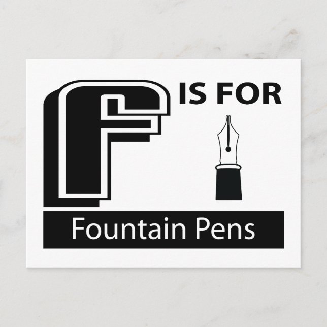 F Is For Fountain Pens Postcard (Front)