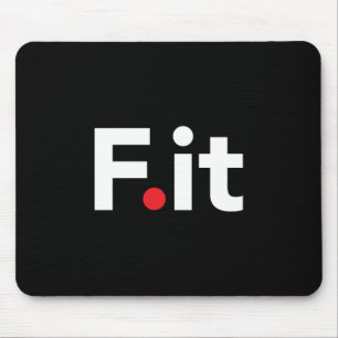 F It Anti Fitness Slogan Mouse Mat