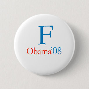 F OBAMA  6 CM ROUND BADGE
