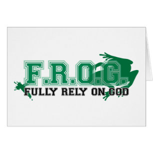 F.R.O.G. - Fully rely on God (green)
