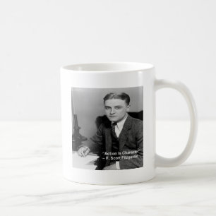 F Scott Fitzgerald "Action Is Character" Gifts Coffee Mug