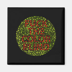F The Color Blind Funny Colour Blind Awareness Magnet