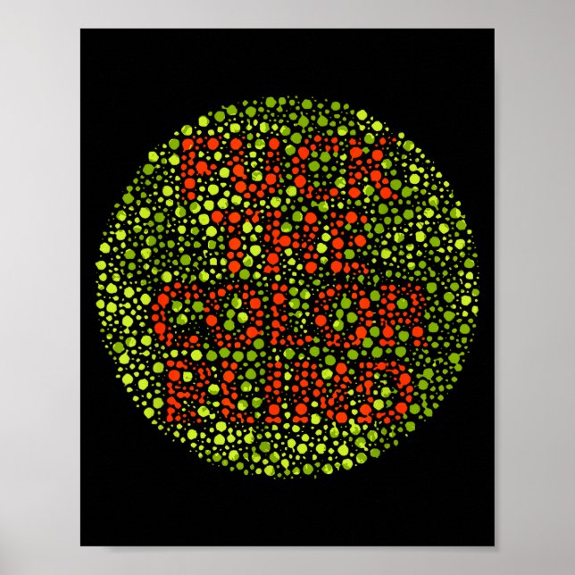 F The Colour Blind Funny Colour Blind Awareness  Poster (Front)