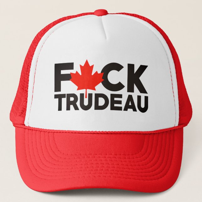 F Trudeau funny Canadian truckers anti Justin Trucker Hat (Front)