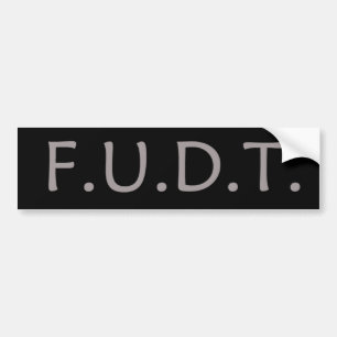 F.U.D.T. NO Trump! Bumper Sticker