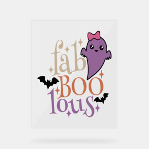 Fa BOO Lous Fa BOO Lous Halloween Ghost Acrylic Sign