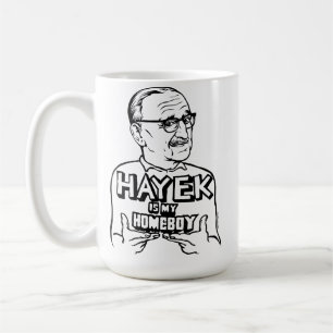 FA Hayek is My Homeboy Mug