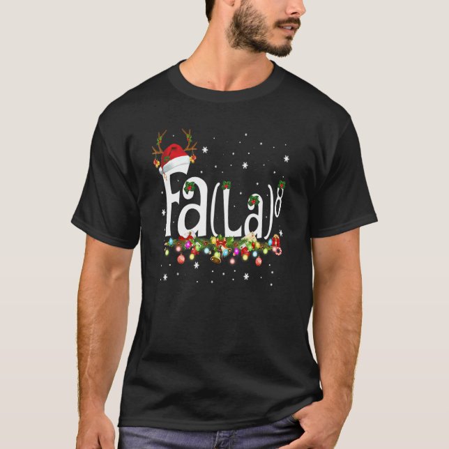 FA  LA 8   Christmas 2022 Santa Hat Fa La Math Tea T-Shirt (Front)