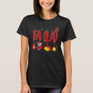 Fa La 8 Christmas Math Teacher Ornaments Xmas 5 T-Shirt