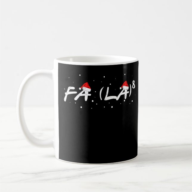 Fa La 8 Christmas Math Teacher Students Funny Xmas Coffee Mug (Left)