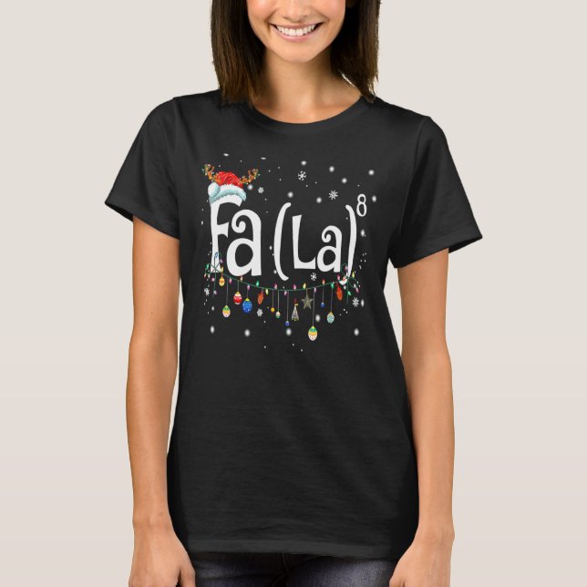 Fa La 8  Christmas Santa Fa La Math T-Shirt (Front)