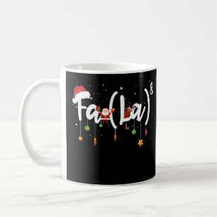 Fa (La)8 Funny Christmas Santa Fa La Math Christma Coffee Mug