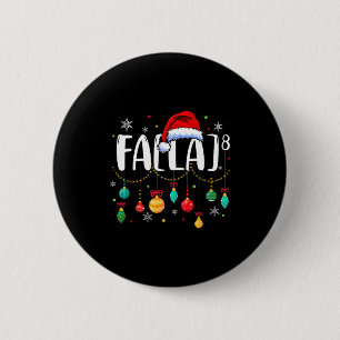 Fa (la) 8 Funny Christmas Santa Fa La Math Teacher 6 Cm Round Badge