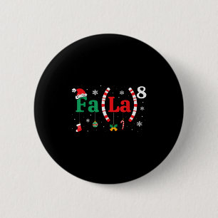 Fa (la)8 Funny Christmas Santa Fa La Math Teacher  6 Cm Round Badge